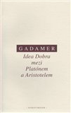 Idea Dobra mezi Platónem a Aristotelem - obálka