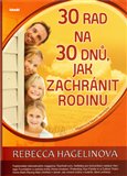 30 rad na 30 dnů, jak zachránit rodinu - obálka