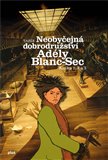 Neobyčejná dobrodružství  Adély Blanc – Sec - obálka