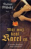 Můj muž král Karel IV. - obálka