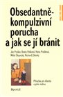 Obsedantně-kompulzivní porucha a jak se jí bránit