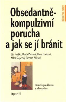 Obálka titulu Obsedantně-kompulzivní porucha a jak se jí bránit