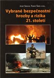 Vybrané bezpečnostní hrozby a rizika 21. století - obálka
