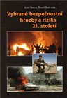Vybrané bezpečnostní hrozby a rizika 21. století