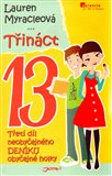 Třináct (Neobyčejný deník obyčejné holky) - obálka