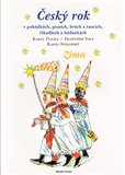 Český rok: Zima (v pohádkách, písních, hrách a tancích, říkadlech a  hádankách) - obálka