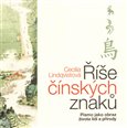 Říše čínských znaků (Písmo jako obraz života lidí a přírody) - obálka