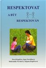 Respektovat a být respektován
