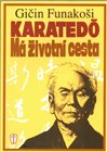 Karatedó - Má životní cesta