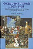 České země v letech 1705–1792 (Doba absolutismu, osvícenství, paruk a třírohých klobouků) - obálka