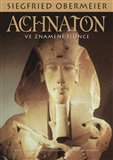 Achnaton: Ve znamení Slunce - obálka