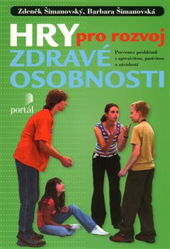Obálka titulu Hry pro rozvoj zdravé osobnosti