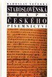 Staroslověnská etapa českého písemnictví - obálka