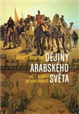 Dějiny arabského světa (od 7. století po současnost) - obálka