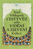 Svaté Hildegardy Cestyvěz (nebo Kniha vidění a zjevení kniha 1.) - obálka