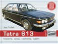 Tatra 613 (historie, vývoj, technika, sport) - obálka