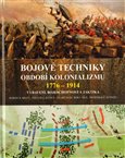 Bojové techniky období kolonializmu 1776 - 1914 - obálka