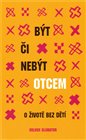 Být či nebýt otcem