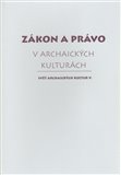 Zákon a právo v archaických kulturách - obálka