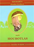 Houbařův Hradec Králové aneb Houbotlas - obálka
