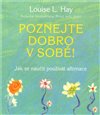 Poznejte dobro v sobě!
