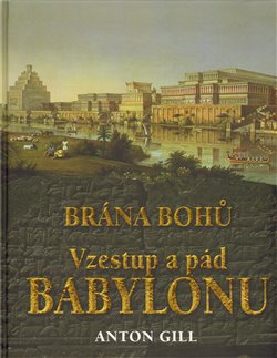 Obálka titulu Vzestup a pád Babylonu