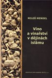 Víno a vinařství v dějinách islámu - obálka