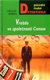 Vražda ve společnosti Consus - obálka