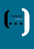 Interpretace textů : (nejen) ke státní maturitě ((nejen) ke státní maturitě) - obálka