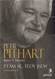 Pithart Petr - Ptám se, tedy jsem - obálka