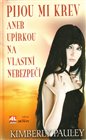Pijou mi krev