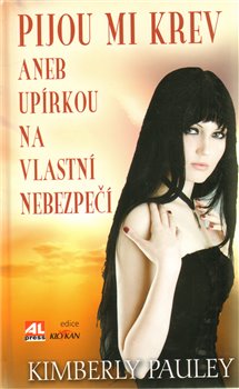 Obálka titulu Pijou mi krev