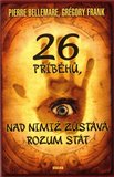 26 příběhů, nad nimiž zůstává rozum stát - obálka