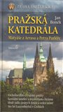 Pražská katedrála (Matyáše z Arrasu a Petra Parléře) - obálka