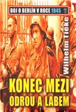 Konec mezi Odrou a Labem (Boj o Berlín v roce 1945) - obálka