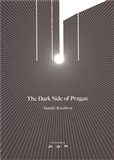 The Dark Side of Prague - obálka