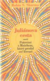 Juliánova cesta (aneb Putování s Mnichem, který prodal své ferrari) - obálka