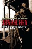 Jonah Hex: Tvář plná násilí - obálka