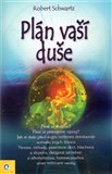 Plán Vaší duše (Co si naplanovala Vaše duše před příchodem na Zemi) - obálka