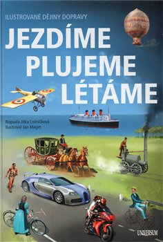 Obálka titulu Jezdíme, plujeme, létáme