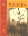 Polička. Městem krok za krokem