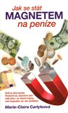 Jak se stát magnetem na peníze - obálka
