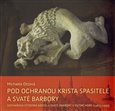 Pod ochranou Krista Spasitele a svaté Barbory - obálka