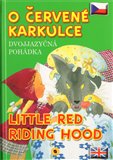 O Červené karkulce - Dvojjazyčná pohádka - obálka