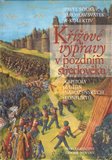 Křížové výpravy v pozdním středověku - obálka