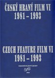 Český hraný film VI. 1981 - 1993 - obálka