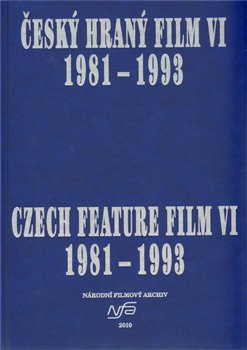 Obálka titulu Český hraný film VI. 1981 - 1993
