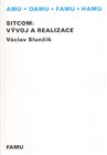Sitcom: vývoj a realizace