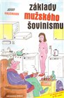 Základy mužského šovinismu
