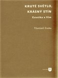 Kruté světlo, krásný stín - obálka
